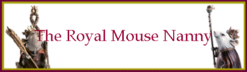 The Royal Mouse Nanny