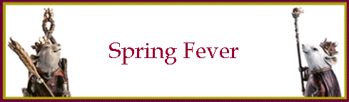 Spring Fever